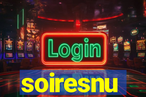 soiresnu