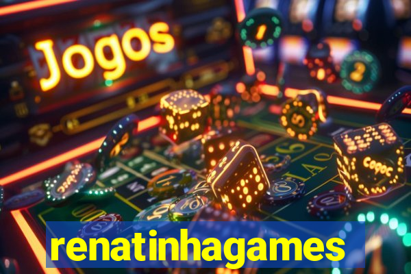 renatinhagames