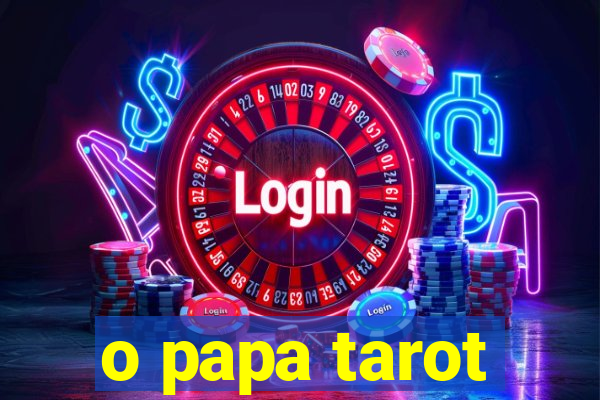 o papa tarot
