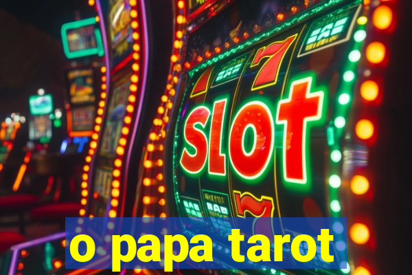 o papa tarot