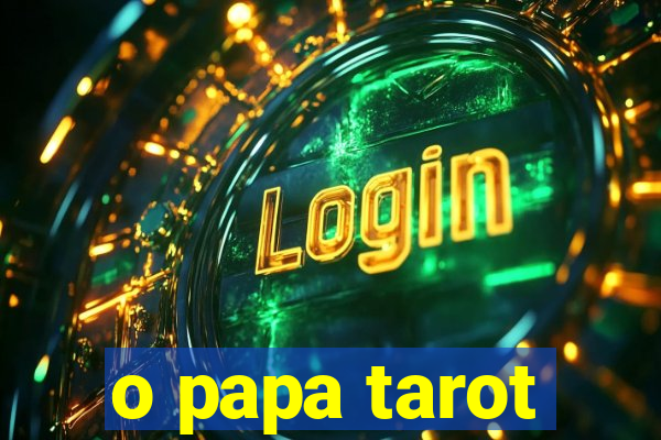 o papa tarot
