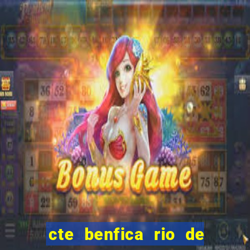 cte benfica rio de janeiro endere o