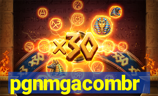 pgnmgacombr