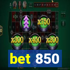 bet 850