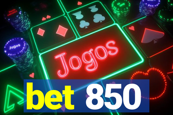 bet 850