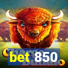 bet 850