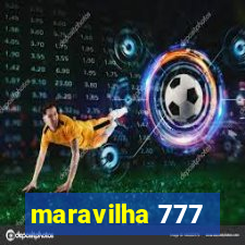 maravilha 777