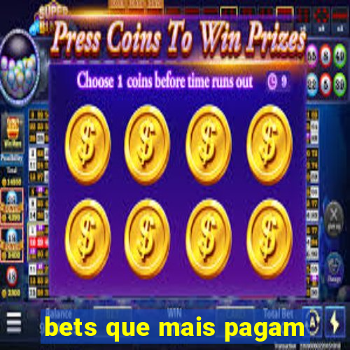 bets que mais pagam