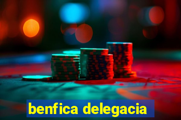 benfica delegacia