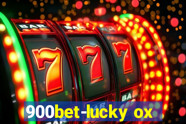 900bet-lucky ox