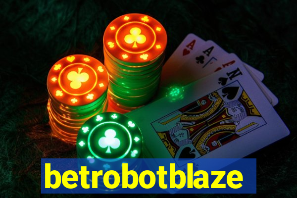 betrobotblaze