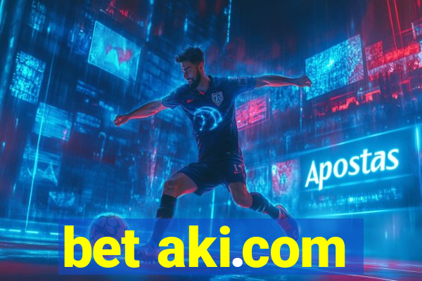 bet aki.com