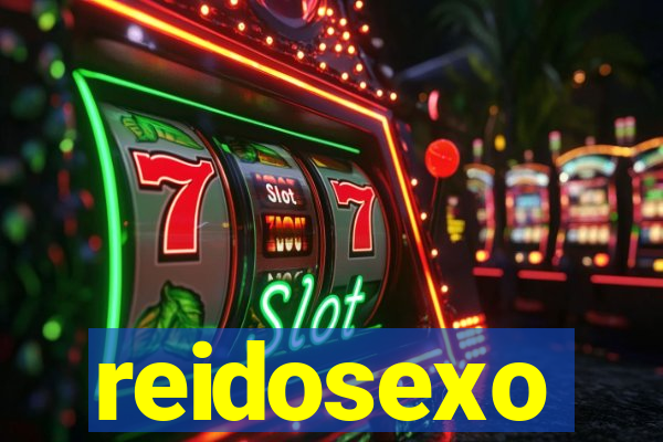 reidosexo