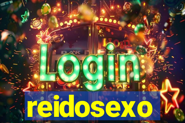 reidosexo