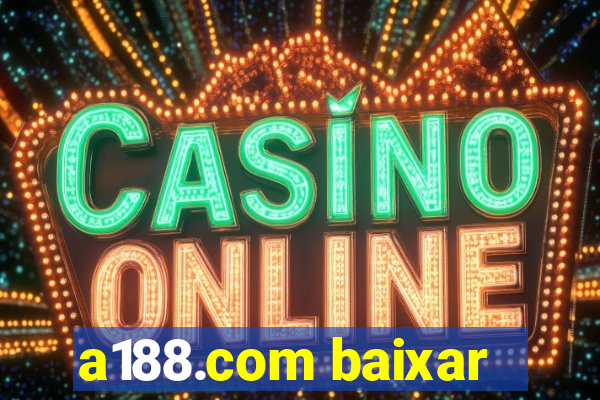 a188.com baixar