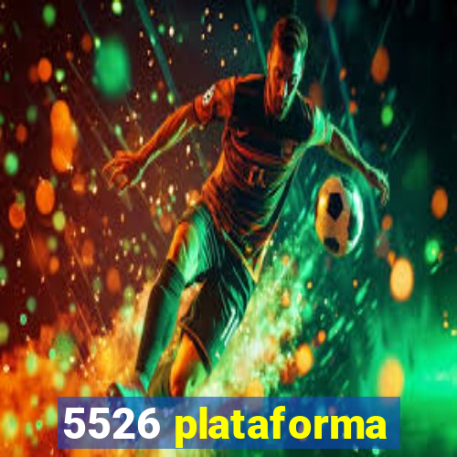 5526 plataforma