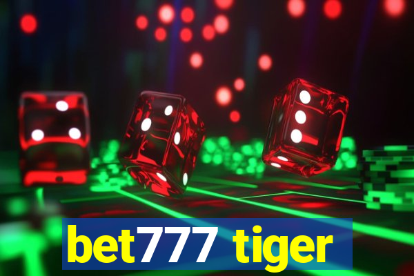 bet777 tiger