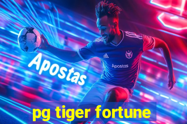 pg tiger fortune