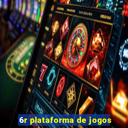 6r plataforma de jogos