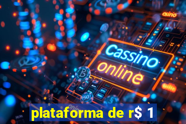 plataforma de r$ 1