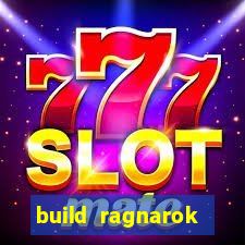build ragnarok history reborn farm