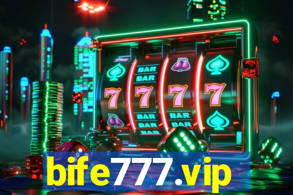 bife777.vip