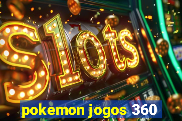 pokemon jogos 360