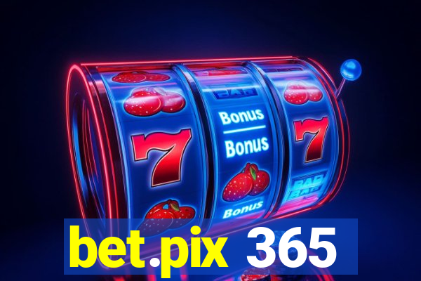 bet.pix 365