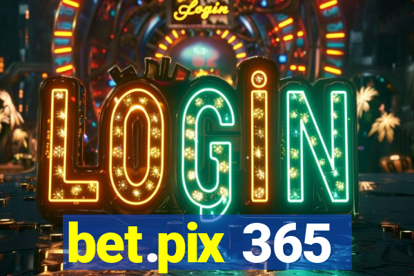 bet.pix 365