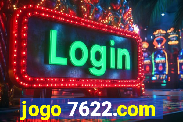 jogo 7622.com