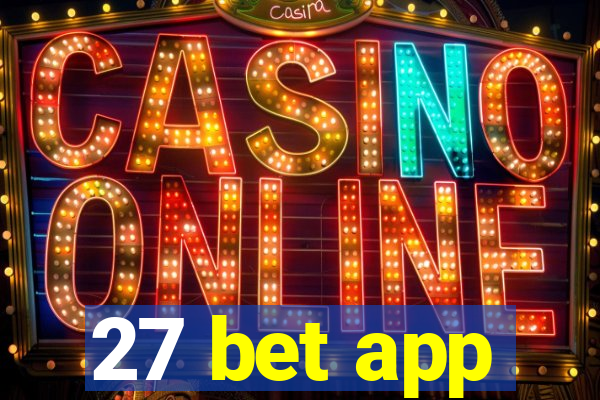 27 bet app