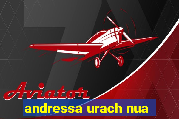 andressa urach nua