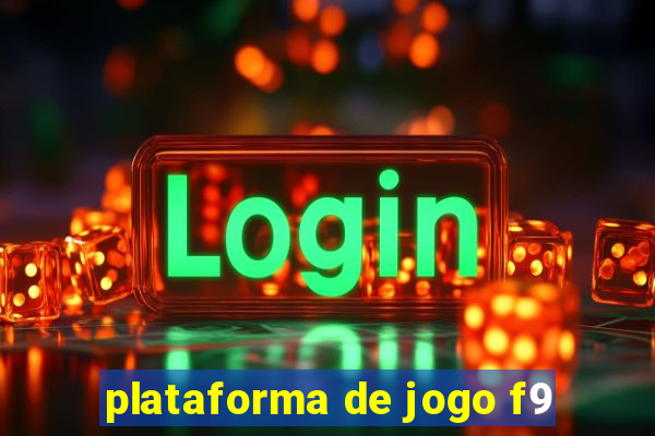 plataforma de jogo f9