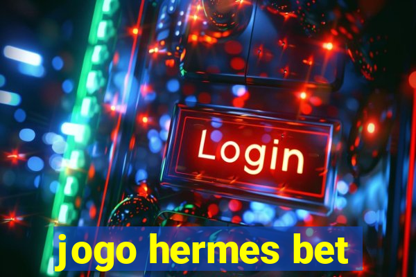 jogo hermes bet
