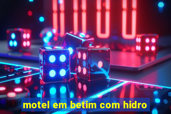 motel em betim com hidro