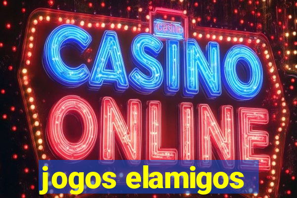 jogos elamigos