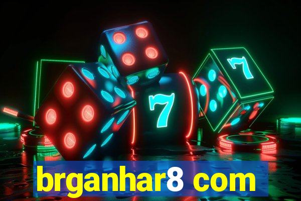 brganhar8 com