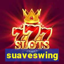 suaveswing