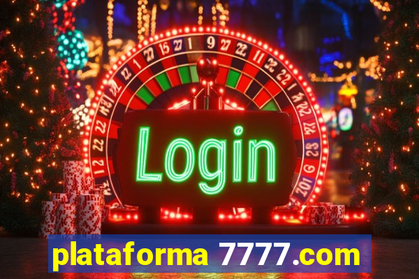 plataforma 7777.com