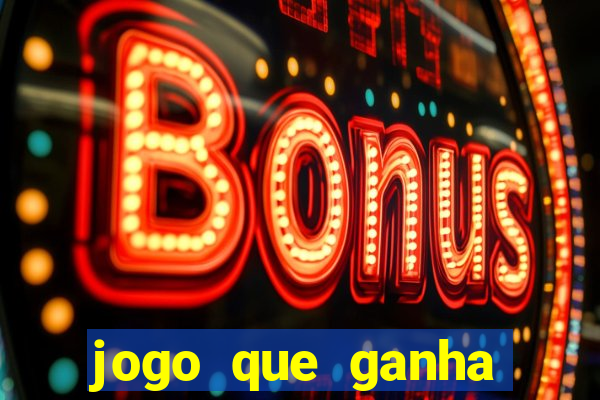 jogo que ganha dinheiro de verdade no pix na hora