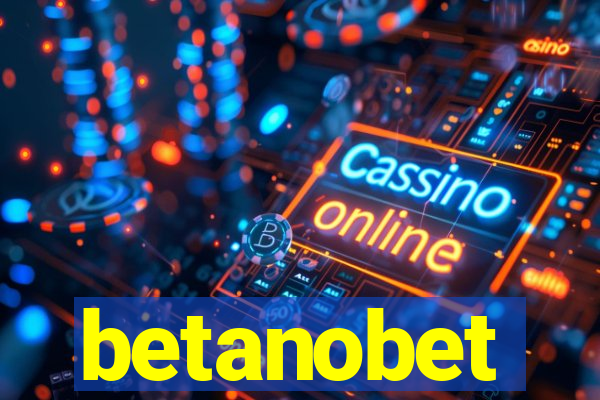 betanobet