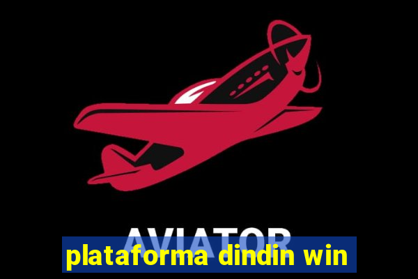 plataforma dindin win
