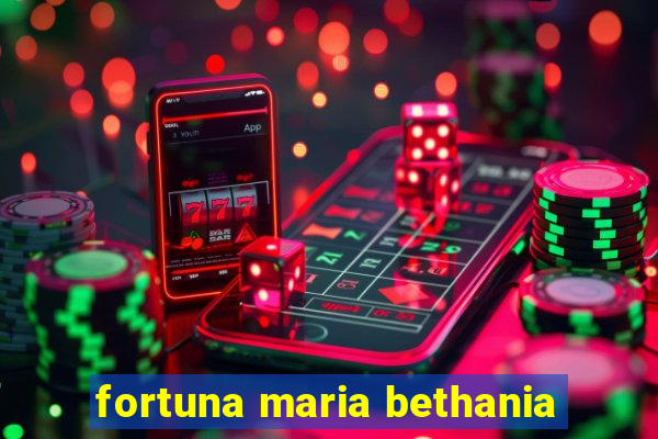 fortuna maria bethania