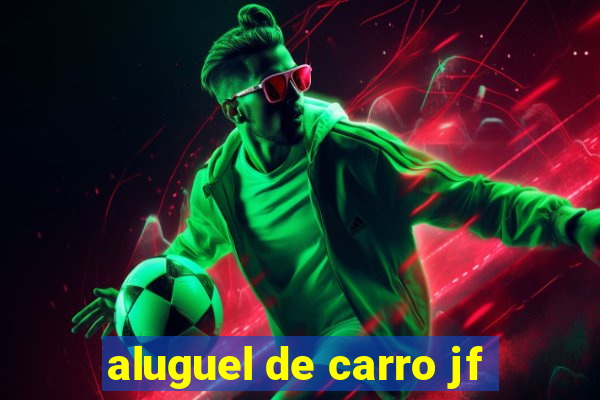 aluguel de carro jf