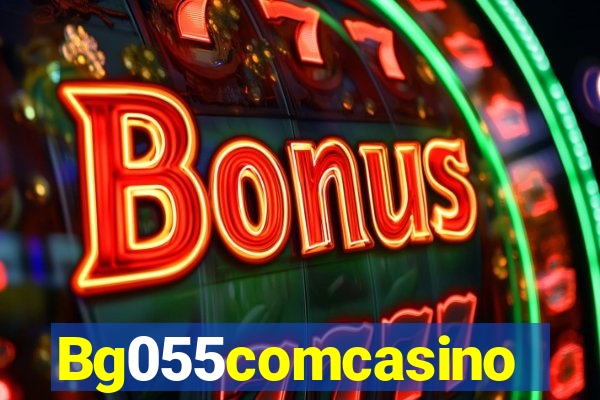 Bg055comcasino