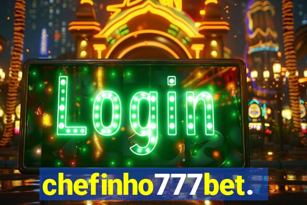 chefinho777bet.com