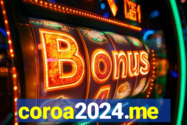 coroa2024.me