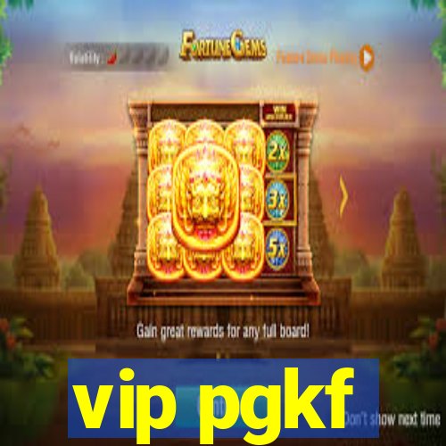 vip pgkf