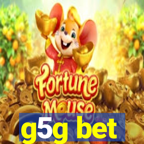 g5g bet