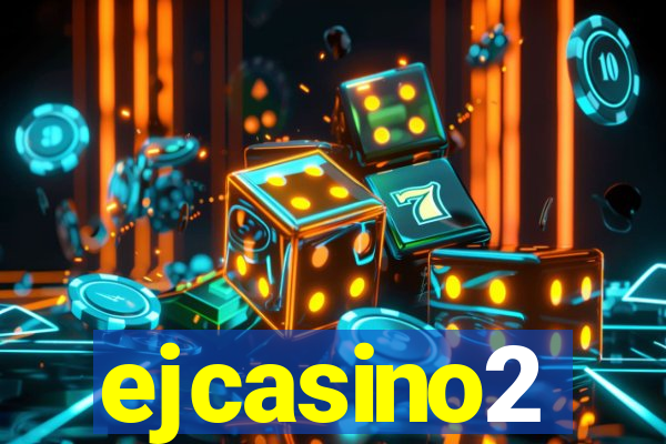 ejcasino2